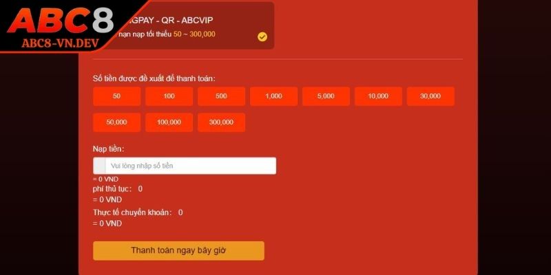 Nạp Rút Tiền ABC8 2 Nạp rút tiền ABC8 bằng ngân hàng